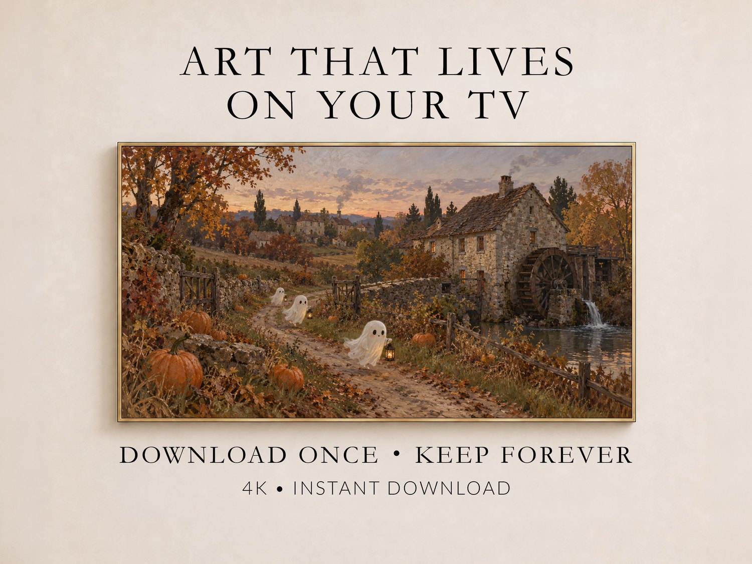 Promotional mockup of autumn haunted mill artwork in a thin gold frame displayed on a cream wall, labelled Art That Lives On Your TV, with text highlighting Download Once Keep Forever and 4K Instant Download