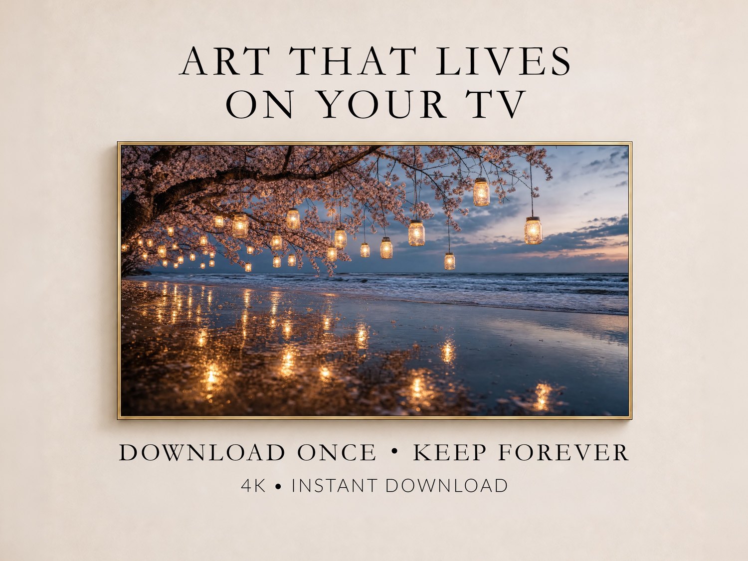 Cherry blossom lantern beach art displayed on a Frame TV in a thin gold frame against a soft cream wall, with text reading Art That Lives On Your TV, Download Once Keep Forever, 4K Instant Download.