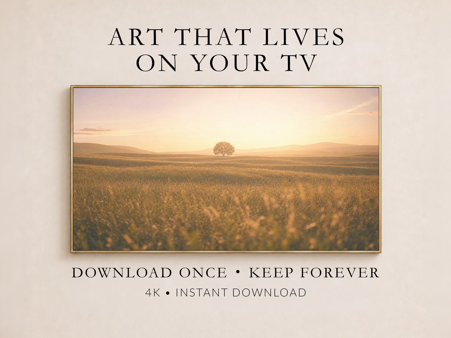 Golden hour meadow landscape with solitary tree on horizon, shown on a Frame TV in a thin gold frame on a soft cream wall, with promotional text about instant download and 4K resolution.