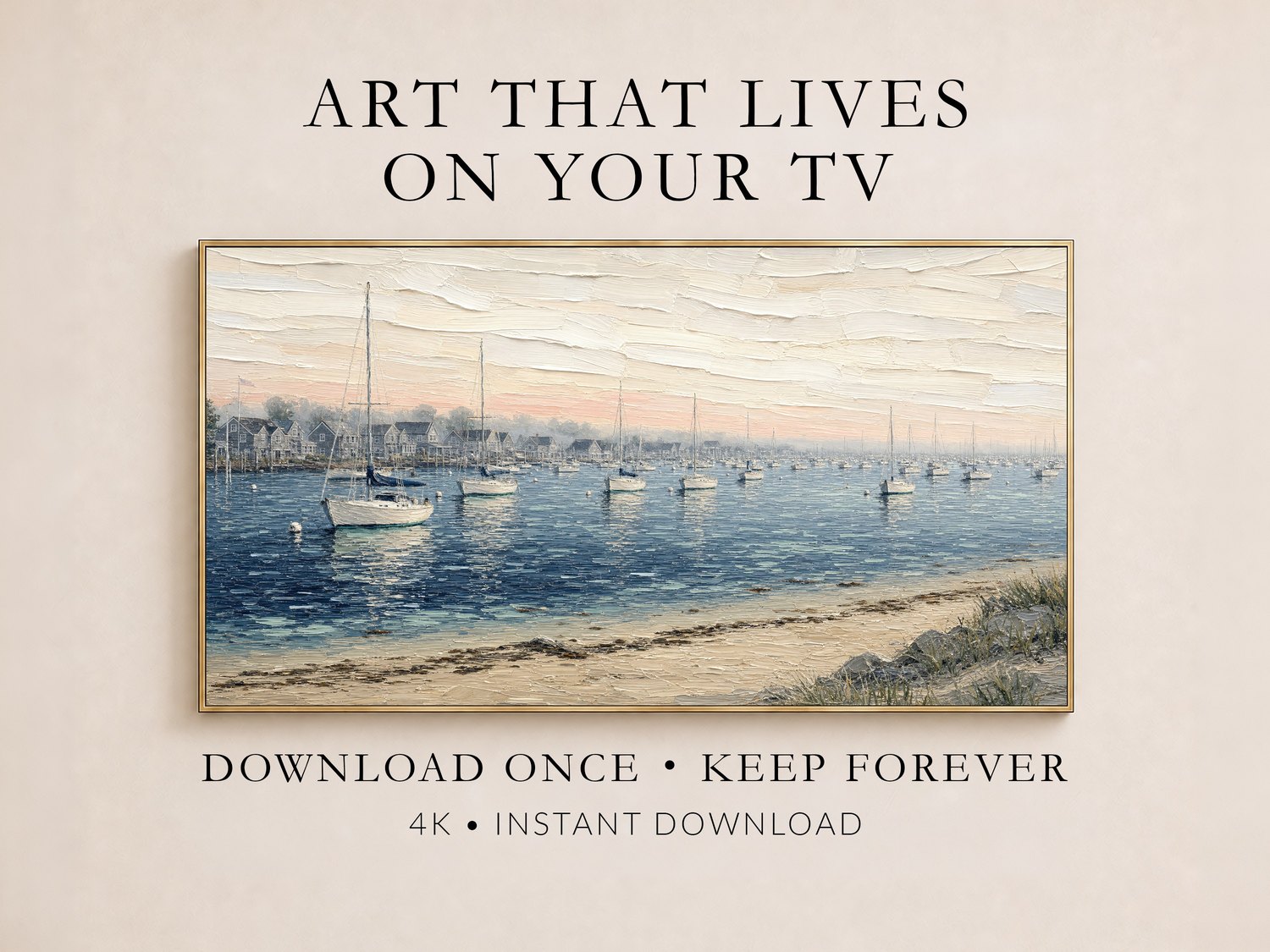 Misty harbor scene with dozens of white sailboats and a coastal village shown on a Frame TV in a thin gold frame against a cream wall, promoting instant 4K digital download art for any room.
