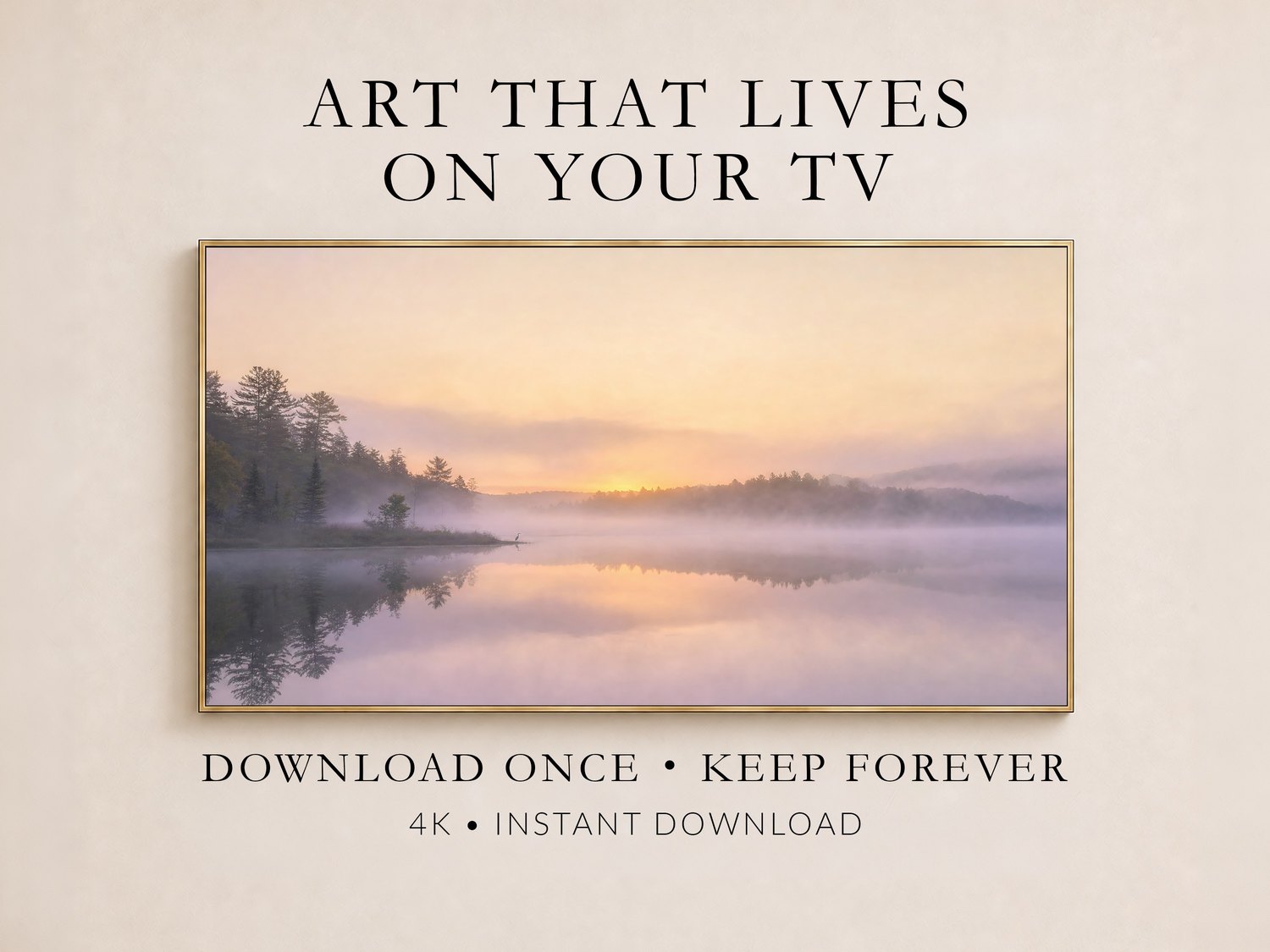 Misty lake sunrise Frame TV art in a thin gold frame on a cream wall, showing a lavender and amber foggy shoreline with a heron, from a listing headed Art That Lives On Your TV, 4K Instant Download.